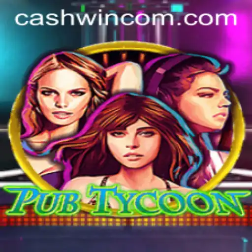 Discover the Excitement of PubTycoon and Cashwin