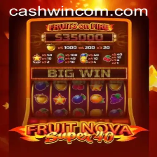 Discover the Thrills of FruitNovaSuper40: A New Era of Gaming with Cashwin